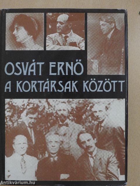 Osvát Ernő a kortársak között