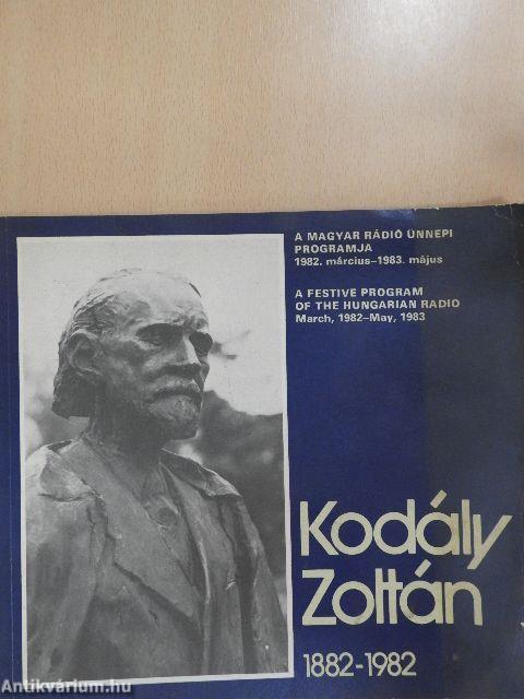 Kodály Zoltán 1882-1982