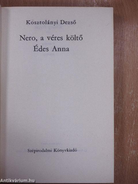 Nero, a véres költő/Édes Anna