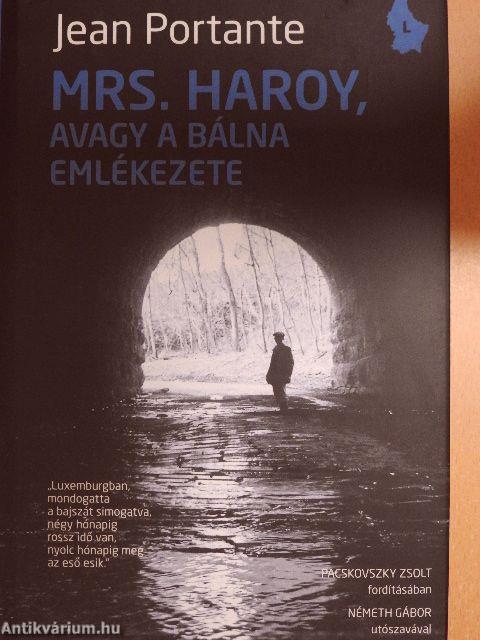 Mrs. Haroy, avagy a bálna emlékezete