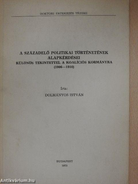 A századelő politikai történetének alapkérdései