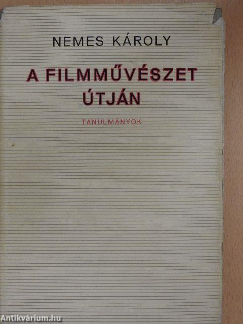 A filmművészet útján