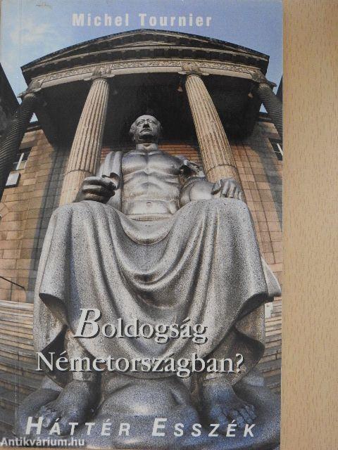 Boldogság Németországban?