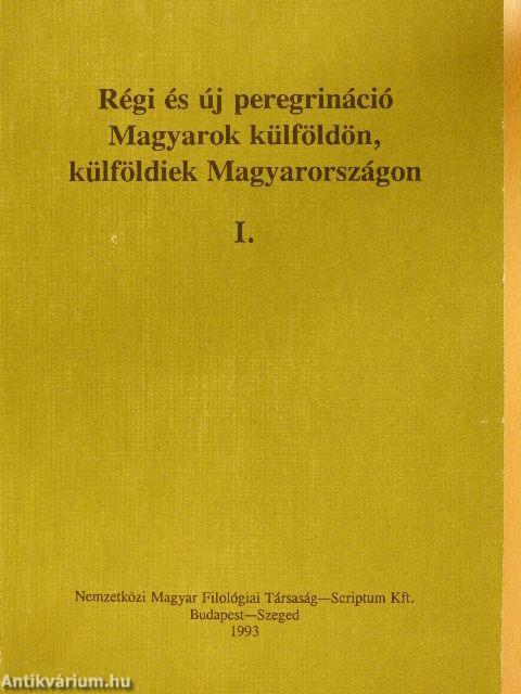 Régi és új peregrináció I-III.