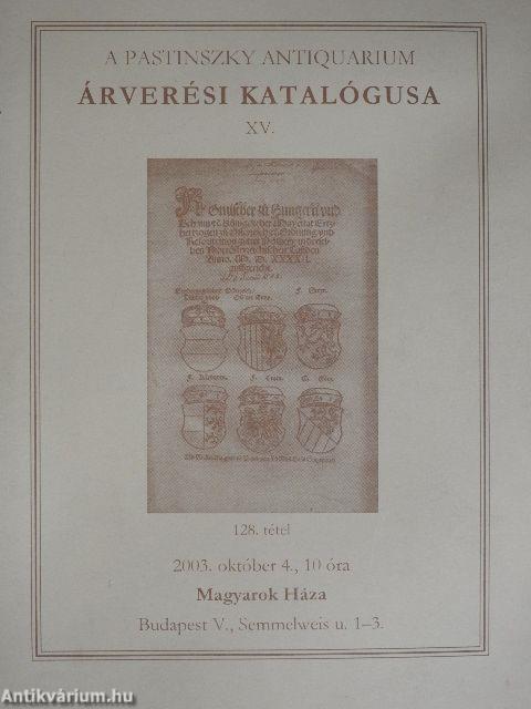 A Pastinszky Antiquarium árverési katalógusa XV.