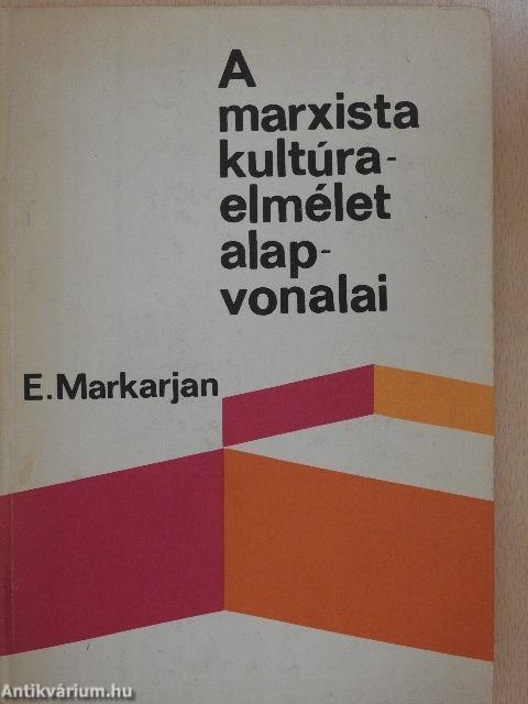 A marxista kultúra-elmélet alapvonalai