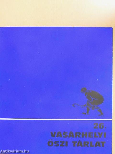 26. Vásárhelyi Őszi Tárlat