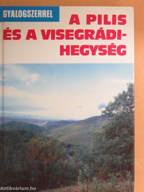 A Pilis és a Visegrádi-hegység