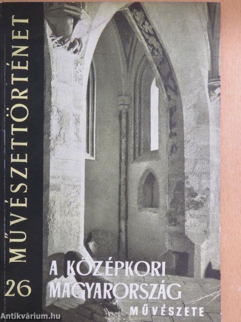 A középkori Magyarország művészete