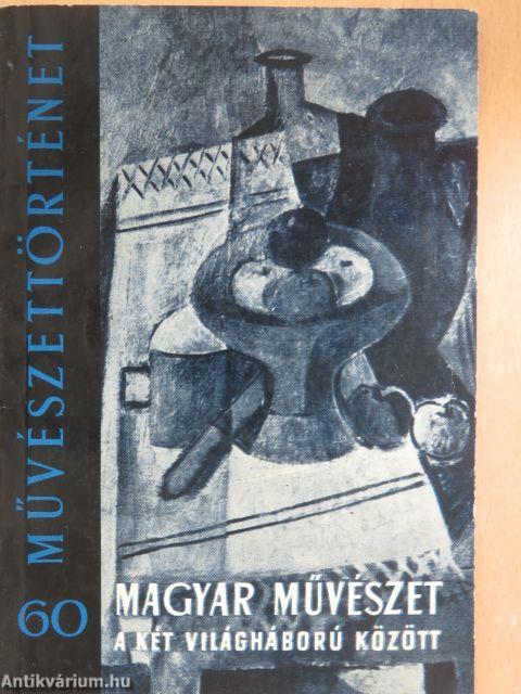 Magyar művészet a két világháború között