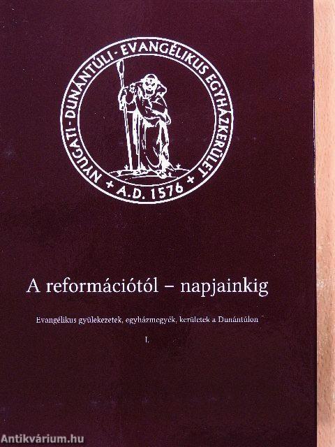 A reformációtól-napjainkig I-II. - CD-vel