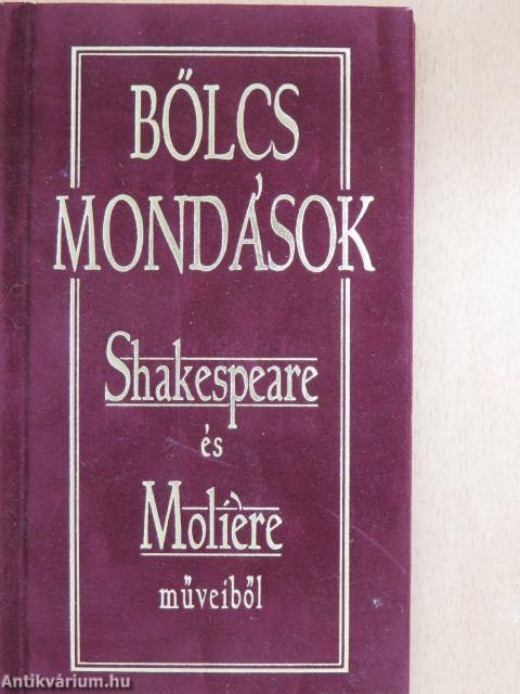 Bölcs mondások Shakespeare és Moliére műveiből