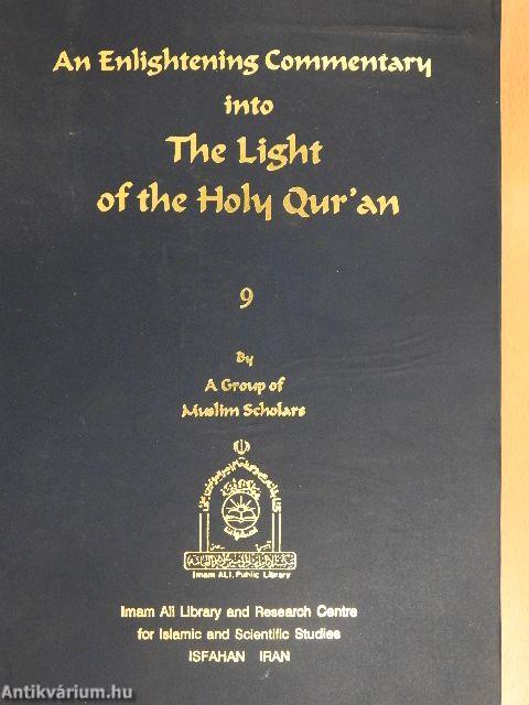 An Enlightening Commentary into The Light of the Holy Qur'an 9.