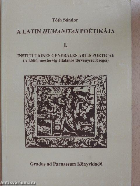 A latin Humanitas poétikája I.