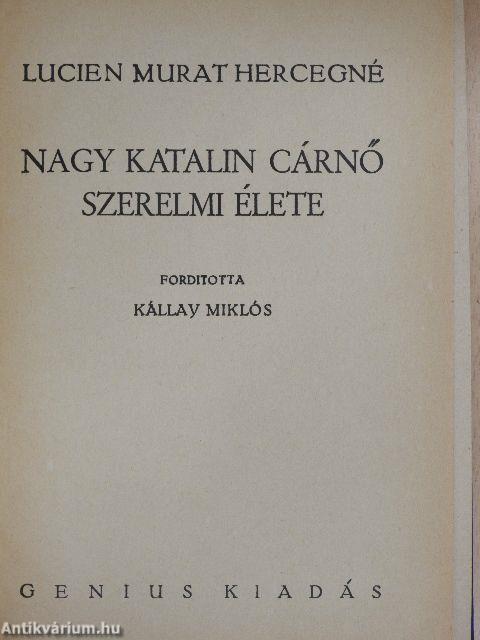 Nagy Katalin cárnő szerelmi élete