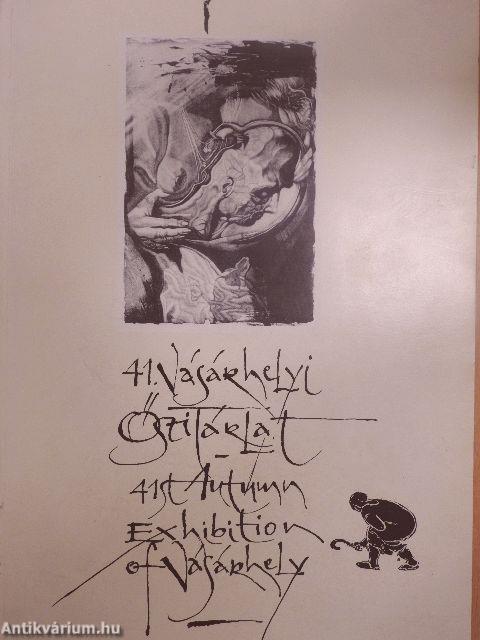 41. Vásárhelyi Őszi Tárlat - 1994. október 9-november 27.