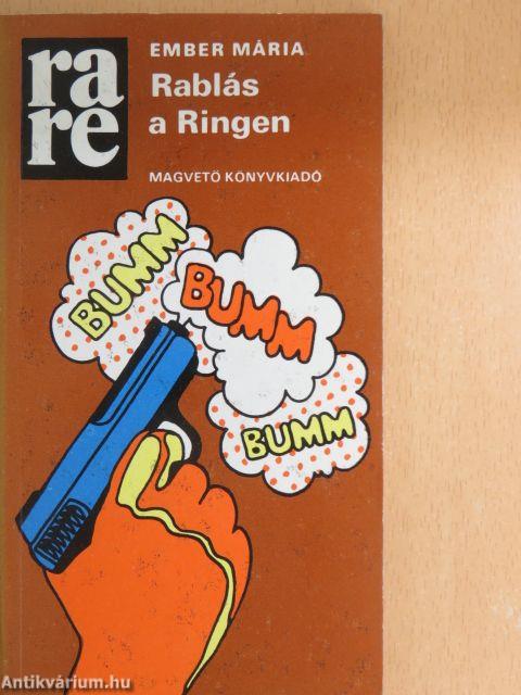 Rablás a Ringen