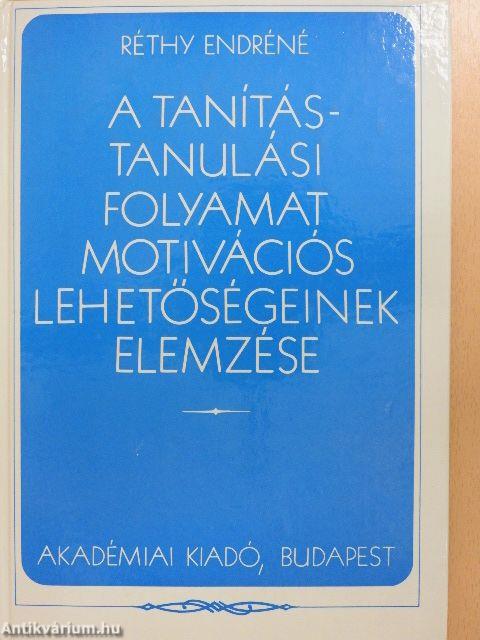 A tanítás-tanulási folyamat motivációs lehetőségeinek elemzése