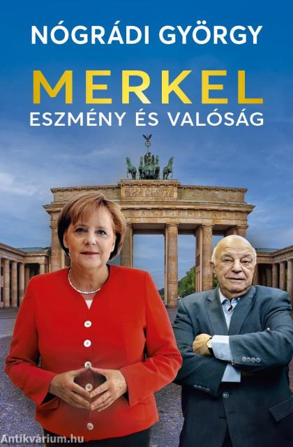 Merkel - Eszmény és valóság