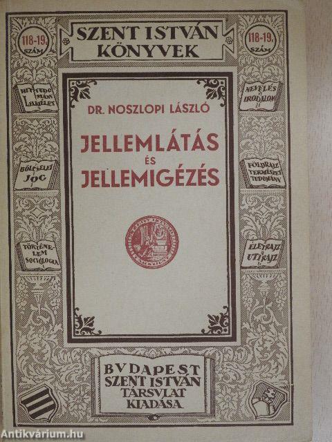 Jellemlátás és jellemigézés