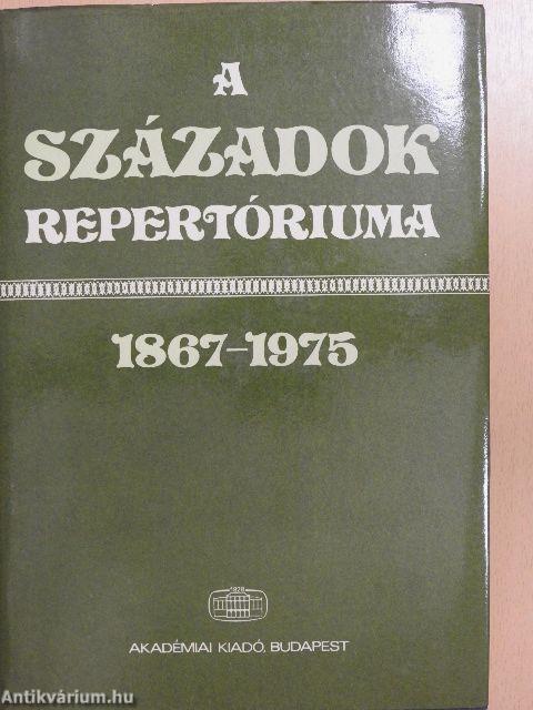 A Századok repertóriuma 1867-1975