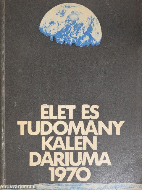 Élet és Tudomány Kalendáriuma 1970