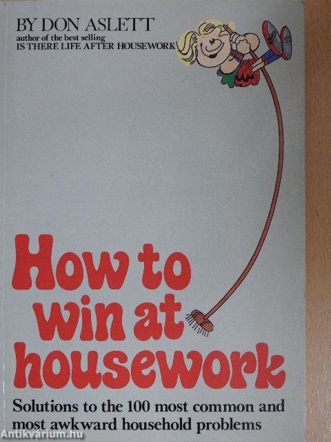 How to win at housework