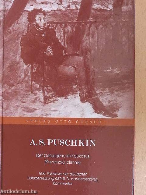 A. S. Puschkin - Der Gefangene im Kaukasus (Kavkazskij plennik)