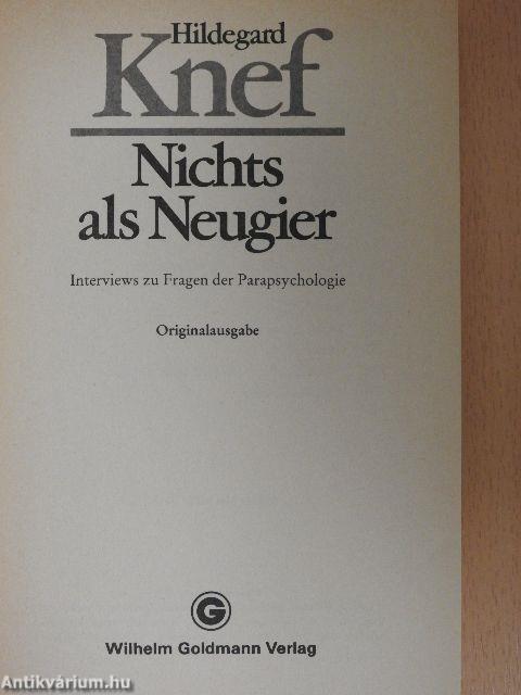 Nichts als Neugier