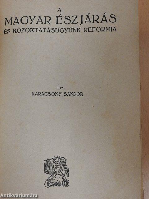 A magyar észjárás és közoktatásügyünk reformja