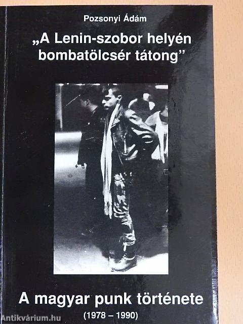 "A Lenin-szobor helyén bombatölcsér tátong"