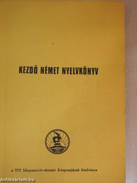 Kezdő német nyelvkönyv a TIT-nyelviskolások számára