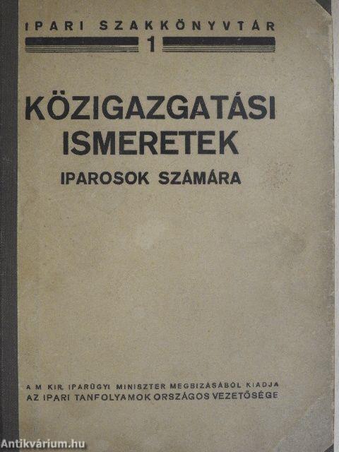 Amit a képesített iparosnak tudni kell közigazgatási ismeretek köréből