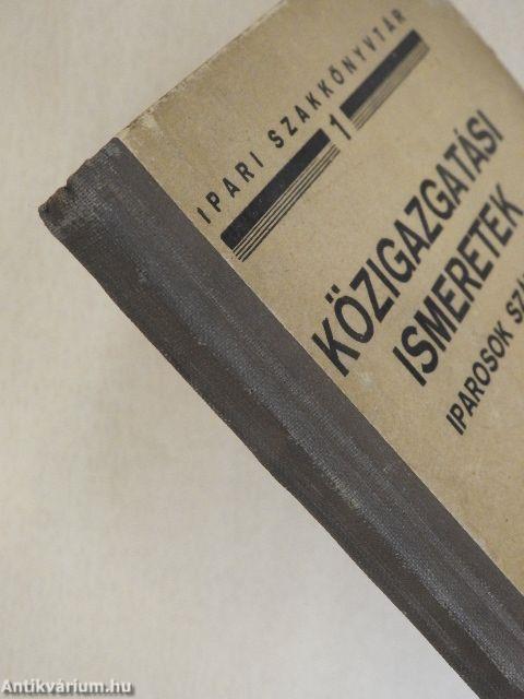 Amit a képesített iparosnak tudni kell közigazgatási ismeretek köréből