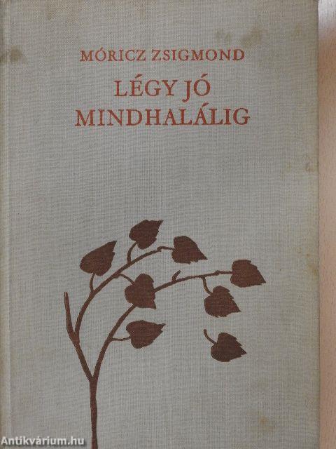 Légy jó mindhalálig