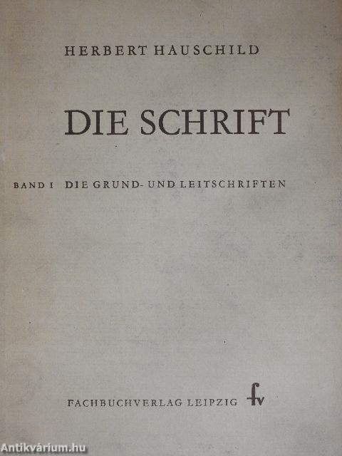 Die Schrift I.