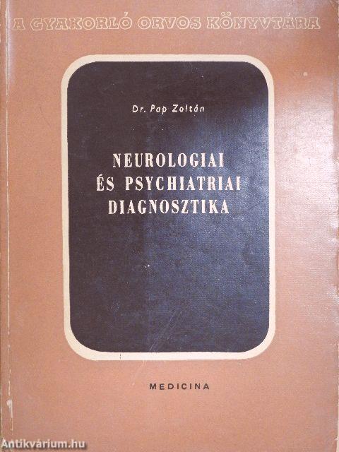 Neurologiai és psychiatriai diagnosztika