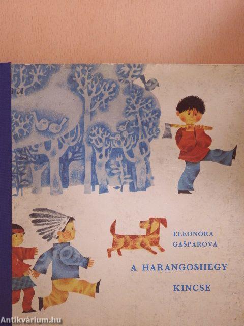 A Harangoshegy kincse