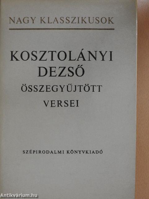 Kosztolányi Dezső összegyűjtött versei