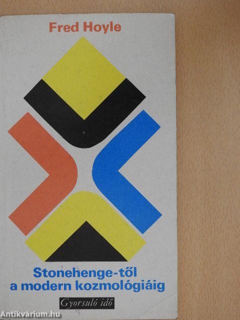 Stonehenge-től a modern kozmológiáig