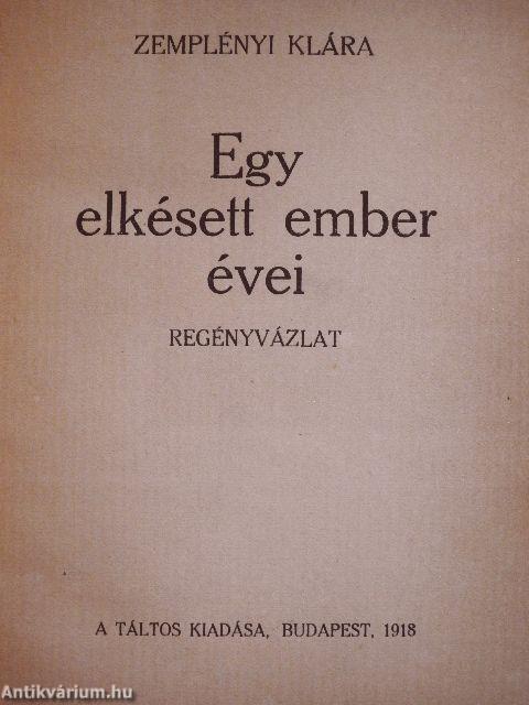 Egy elkésett ember évei