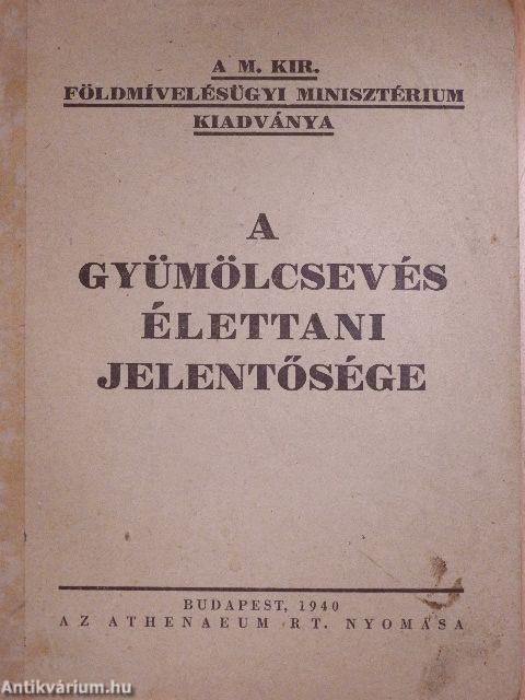 A gyümölcsevés élettani jelentősége