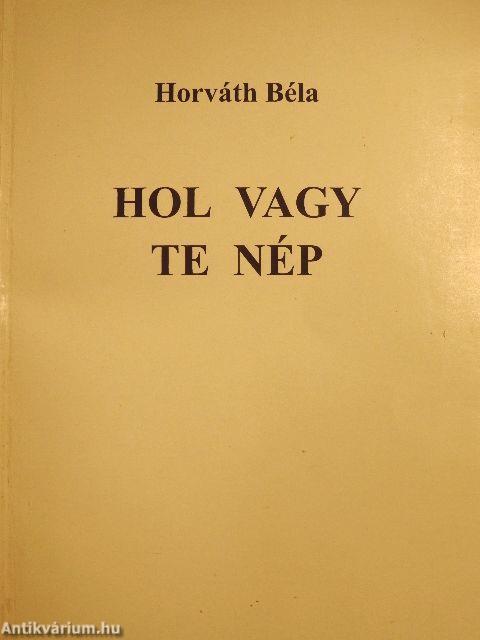 Hol vagy te nép