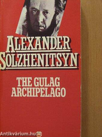 The Gulag Archipelago 1918-1956.