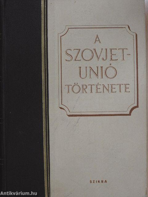 A Szovjetunió története 1-2.