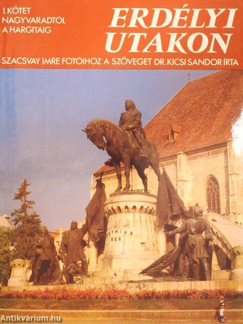 Erdélyi utakon I-III.