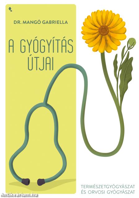 A gyógyítás útjai