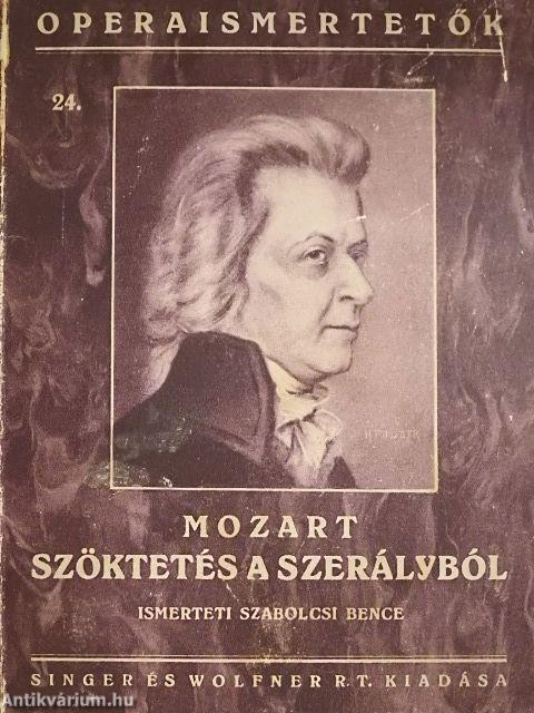 Mozart: Szöktetés a szerályból