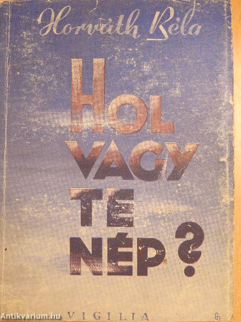 Hol vagy te nép