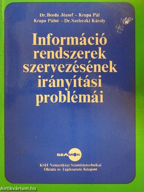 Információrendszerek szervezésének irányítási problémái